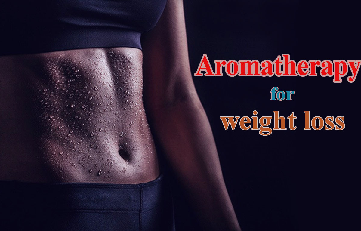 Aromatherapy for weight loss