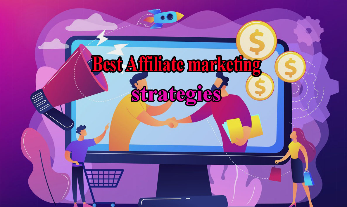 Best Affiliate marketing strategies