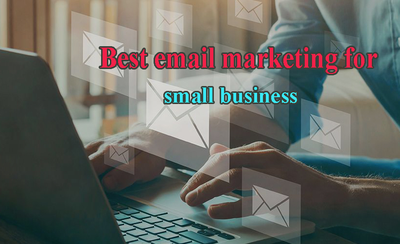 Best email marketing for small business
