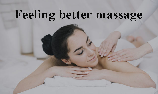 Feeling better massage