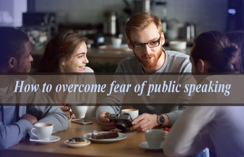 How to overcome fear of public speaking